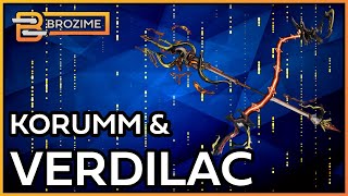 KORUMM amp VERDILAC  Custom Movesets Are Neat  Warframe [upl. by Lennod]