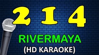 214  Rivermaya Karaoke Version [upl. by Akimas]