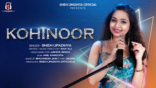 quot KOHINOOR quot Official Song Video By Sneh Upadhya  New Song 2023 snehupadhya [upl. by Ignazio]