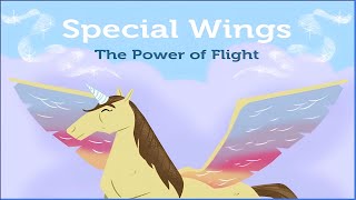 Special Wings  The Power of Flight  Bedtime Stories for Kids  good night moon [upl. by Eetse]