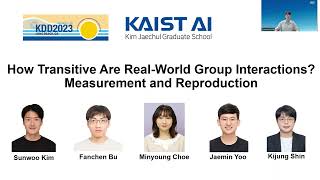 KDD 2023  How Transitive Are RealWorld Group Interactions  Measurement and Reproduction [upl. by Lehcim]