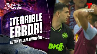 Autogol del Dibu Martínez  Aston Villa v Liverpool  Premier League  Telemundo Deportes [upl. by Joses]