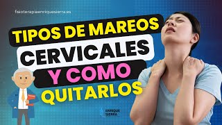 TIPOS DE MAREOS CERVICALES Y CÓMO QUITARLOS ✅ [upl. by Dodie412]