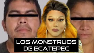 LOS MONSTRUOS DE ECATEPEC [upl. by Areht]