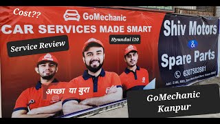 GoMechanic Kanpur Car Service Review Service Costservice gomechanic kanpur hyundai i10 [upl. by Barbi]