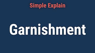 What Is Garnishment Definition Causes Process and Legal Limits [upl. by Car]