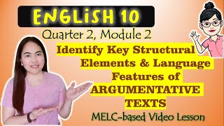 Language Features  Argumentative Text  GRADE 10 MELCbased VIDEO LESSON  QUARTER 2 MODULE 2 [upl. by Atteyram]