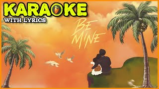 SHUBH  BE MINE  KARAOKE amp INSTRUMENTAL WITH LYRICS [upl. by Hayes]