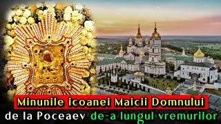 Minunile icoanei Maicii Domnului de la Poceaev dea lungul vremurilor  partea 1 [upl. by Hadleigh99]