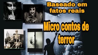 12 MICRO CONTOS DE TERROR BASEADO EM FATOS REAISHistórias de terror [upl. by Bouchard]