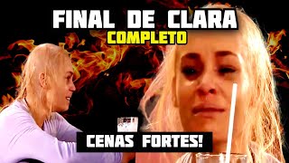 O Final de Clara em quotUm Refúgio Para o Amorquot  O PIOR FINAL Completo [upl. by Ahsead]