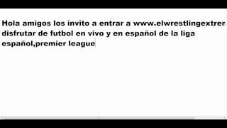 Donde ver Futbol en vivo en español por internet HD gratis [upl. by Eldnek988]