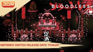 Bloodless  Nintendo Switch Release Date Trailer [upl. by Retniw66]