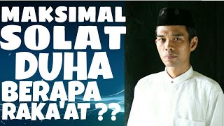 Maksimal solat DUHA berapa rakaat   Ust Abdul Somad [upl. by Tonia]