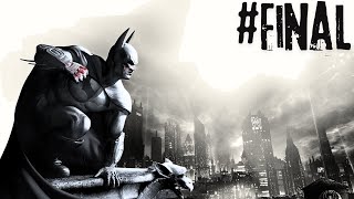 Batman Arkham City 4  Final Bora que bora bora [upl. by Adyam971]