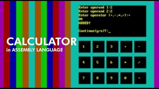 CALCULATOR PROJECT in ASSEMBLY LANGUAGE  Troy Codes [upl. by Anirtep]