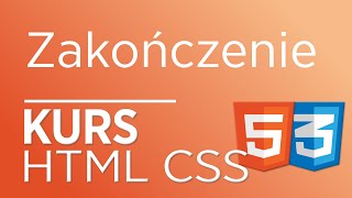 Kurs HTML amp CSS  Zakończenie [upl. by Ervine]