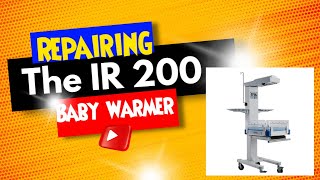 IR 200 Infant Radiant Warmer Troubleshooting Not generating Heat Circuit board [upl. by Cofsky301]