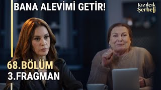 Kızılcık Şerbeti 68Bölüm 3Fragman  Bana Alevimi Getir [upl. by Thomasine621]