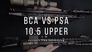 Bear Creek Arsenal vs Palmetto State Armory 105 upper Poverty Tier Showdown [upl. by Luciano]