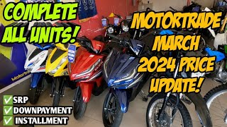 Motortrade March 2024 Price Update Monthly Cash Downpayment All Units Langga Gail [upl. by Erika]