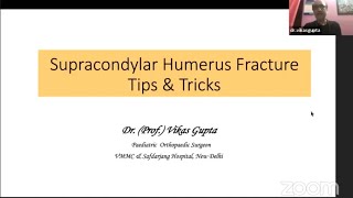 Dr Vikas Gupta  Supracondylar humerus fracture Tips amp Tricks [upl. by Faunie]