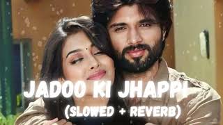 Jadoo KI Jhappi Song  Ramaiya Vastavaiya Song [upl. by Eriuqs253]