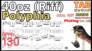 40oz  Polyphia Tutorial  Tabs [upl. by Nahgam]