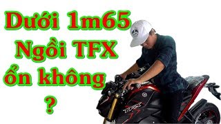 Chiều cao dưới 1m65 ngồi TFX được không [upl. by Atekan556]