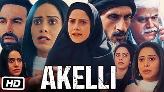 Akelli Full HD Movie in Hindi  Nushrat Bharucha  Nishant Dahiya  Tsahi Halevi  Facts amp Review [upl. by Anitsenre]