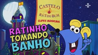 Castelo Rá Tim Bum  Clipes Musicais  Ratinho Tomando Banho [upl. by Llij]