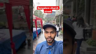 Bangalore church street ❤️vlogs banglore place vloginbangalore shorts [upl. by Nnaear129]