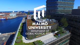 Presenting the Department of Global Political Studies at Malmö University [upl. by Chesnut]