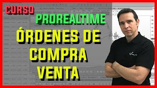 ✅ CURSO PROREALTIME ESPAÑOL Introducir órdenes COMPRAVENTA en ProRealTime  Tutorial 15 [upl. by Fortunna]