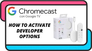 How to activate developer options on a Chromecast with Google TV [upl. by Brinson]