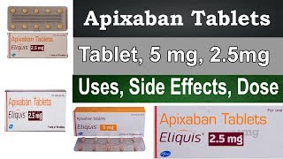 Apixaban tablets 5 mg Apixaban tablets Eliquis 25 mg Uses Side Effects Dosage HINDI  URDU [upl. by Ahk321]