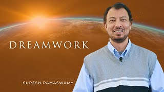 Dreamwork with Suresh Ramaswamy [upl. by Bobbette542]