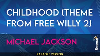 Childhood Theme From Free Willy 2  Michael Jackson KARAOKE [upl. by Ecydnak83]