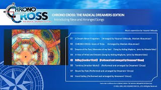 CHRONO CROSS THE RADICAL DREAMERS EDITION  Music Tracks Trailer [upl. by Eidas]