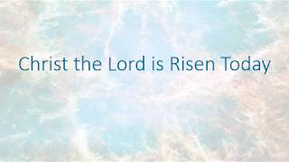 Christ the Lord is Risen Today InstrumentalLyrics [upl. by Leventhal436]