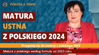 Matura ustna z polskiego 2024 Jak się lepiej przygotować [upl. by Macleod]