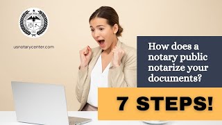 How does a notary public notarize your documents 7 Steps  usnotarycentercom [upl. by Kevina]