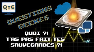 Quoi  Tas pas sauvegardé  – Questions GEEKes 3 [upl. by Lirpa]