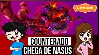 🔴 Chega de NASUS COUNTERADO  Como counterar NASUS S8  Makilandia [upl. by Aryahay]