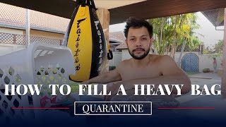 How To Fill A Heavy Bag in Quarantine [upl. by Notsniw]