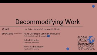 05P37 Decommodifying Work [upl. by Hanni]