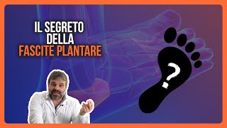 FASCITE PLANTARE Perchè non GUARISCE la SOLUZIONE DEFINITIVA [upl. by Elfreda]