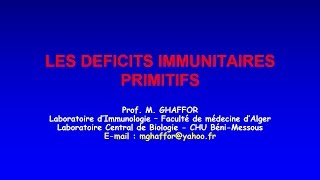 IMMUNOLOGIE  LES DEFICITS IMMUNITAIRES PRIMITIFS [upl. by Milman]