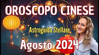 Oroscopo Cinese Agosto 2024 Previsioni e Consigli per Tutti i Segni Zodiacali  Astroguida Stellare [upl. by Akemihs]