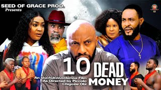 DEAD MONEY 10  LIZZY GOLD YUL EDOCHIE 2023 Latest Nigerian Nollywood Movie [upl. by Yraeht]